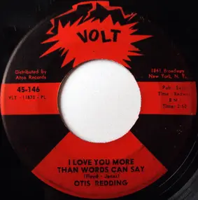 Otis Redding - I Love You More Than Words Can Say