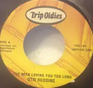 otis redding - I've Been Loving You Too Long