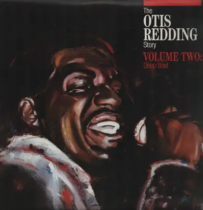 Otis Redding - Story Volume Two: Deep Soul