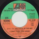 7inch Vinyl Single - Otis Redding - (Sittin' On) The Dock Of The Bay / I Can't Turn You Loose / (I Can't Get No) Satisfaction