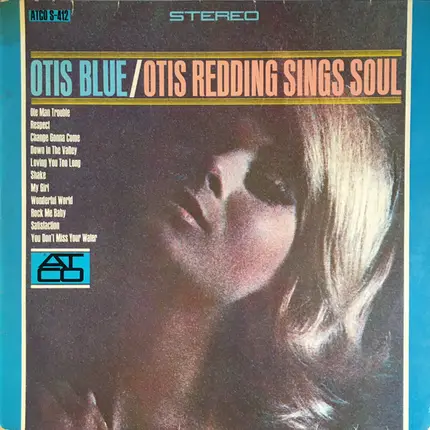Otis Redding - Otis Blue: Otis Redding Sings Soul