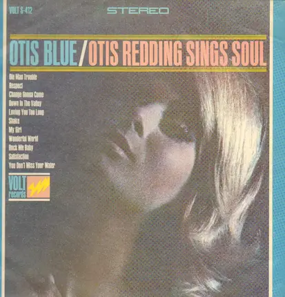 Otis Redding - Otis Blue: Otis Redding Sings Soul