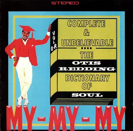 Otis Redding - The Otis Redding Dictionary Of Soul (Complete & Unbelievable)