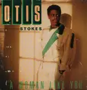 12inch Vinyl Single - Otis Stokes - A Woman Like You