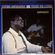 Otis Spann - Otis Spann Is the Blues