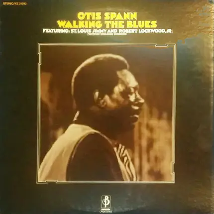 Otis Spann Featuring: St. Louis Jimmy Oden And Robert Lockwood Jr. - Walking the Blues
