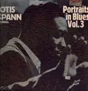 LP - Otis Spann - Portrait In Blues Vol. 3
