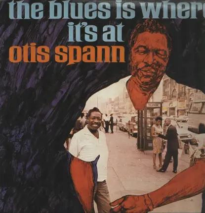 Otis Spann - The Blues Is Where It's At