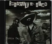 Otis Taylor - Respect the Dead