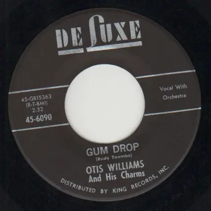 Otis Williams And His New Group - Gum Drop / Save Me, Save Me