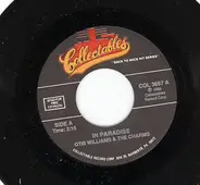 Otis Williams & The Charms - In Paradise / I'd Like To Thank You Mr. D.J.