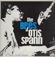 Otis Spann - The Blues of Otis Spann