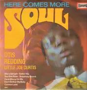 Otis Redding and Little Joe Curtis - Here Comes Some Soul from