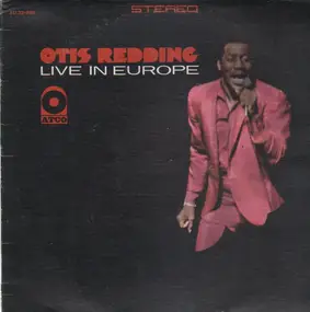 Otis Redding - Otis Redding Live In Europe