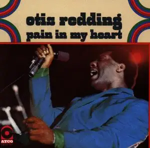 Otis Redding - Pain in My Heart