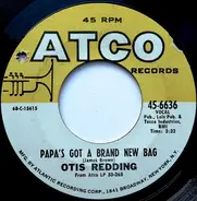 Otis Redding - Papa's Got A Brand New Bag