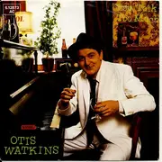 7'' - Otis Watkins - You Talk Too Much