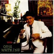 Otis Watkins - You Talk Too Much