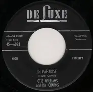 Otis Williams & The Charms - In Paradise / Ivory Tower