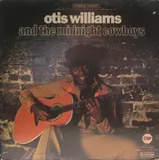 Otis Williams And The Midnight Cowboys