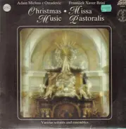 Otradovic / Brixi - Christmas Musi - Missa Pastoralis