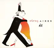 CD - Otros Aires - Dos - Digipak