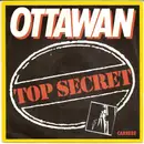 7inch Vinyl Single - Ottawan - Top Secret