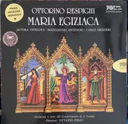 Respighi - Maria Egiziaca