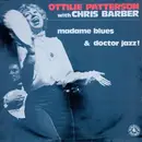 LP - Ottilie Patterson With Chris Barber - Madame Blues & Doctor Jazz!