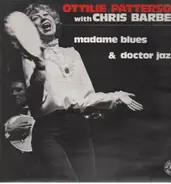 Ottilie Patterson - Madame Blues & Doctor Jazz!