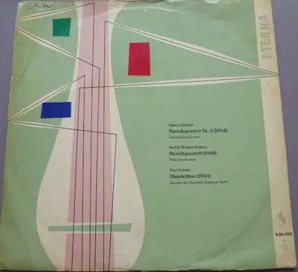 Ottmar Gerster / Rudolf Wagner-Régeny / Paul Dessau - Streichquartette Von Ottmar Gerster, Rudolf Wagner-Régeny, Paul Dessau