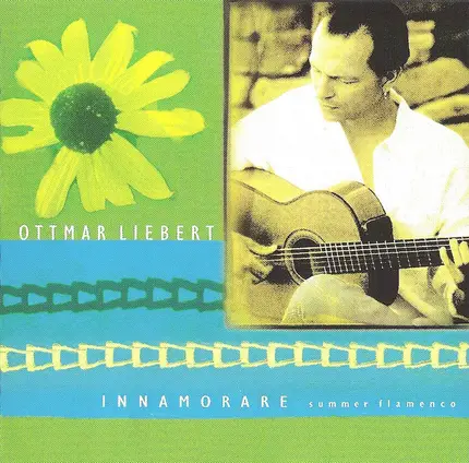 Ottmar Liebert - Innamorare - Summer Flamenco