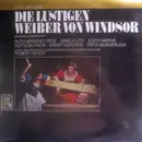 LP - Otto Nicolai , Ruth-Margret Pütz , Gisela Litz , Edith Mathis , Gottlob Frick , Ernst Gutstein , Fr - Die Lustigen Weiber Von Windsor (Grosser Querschnitt)