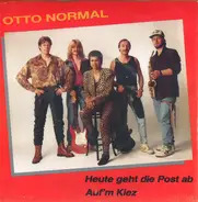 Otto Normal - Heute Geht Die Post Ab