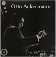 Otto Ackermann - Vol.4 - Der Kuß (Smetana), Edgar (Puccini), Das Herz (Pfitzner) a.o.