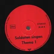 LP - Otto Bänkel , Karl-Heinz Goldbeck - Soldaten Singen Thema No 1 - Dazu Garantiert Neue Verse Des Sanitätsgefreiten Neumann