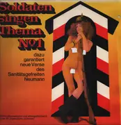 LP - Otto Bänkel , Karl-Heinz Goldbeck - Soldaten Singen Thema No 1 - Dazu Garantiert Neue Verse Des Sanitätsgefreiten Neumann
