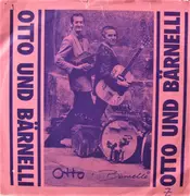 7inch Vinyl Single - Otto & Bärnelli - La-Gerleitung Ohé (La Paloma) - Mono