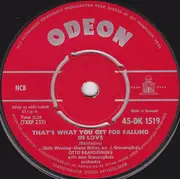 7inch Vinyl Single - Otto Brandenburg - That's What You Get For Falling In Love / What Do You Want To Make Those Eyes At Me For - Mono