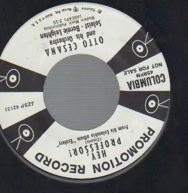 Otto Cesana and his Orchestra - Hey, Professor! / Enchantment