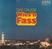 Blaskapelle Otto Ebner - Das Große Wies'n Fass