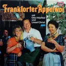 LP - Otto Höpfner , Liesel Christ , Ursula Köllner , Kurt Schönewolf , Die Frankforter Bembel-Sänger , F - Frankforter Äppelwoi