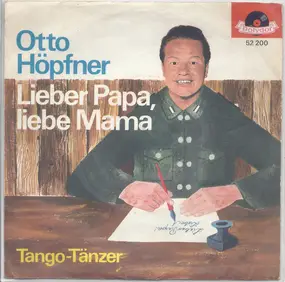 Otto Höpfner - Lieber Papa, liebe Mama