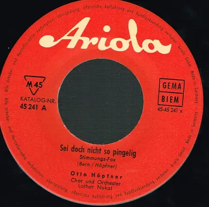 Otto Höpfner - Sei Doch Nicht So Pingelig / Eia, Puppale