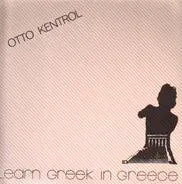 Otto Kentrol - Learn Greek In Greece