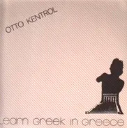 Otto Kentrol - Learn Greek In Greece