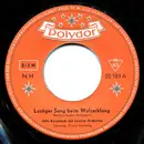 7inch Vinyl Single - Otto Kermbach Orchester Gesang: Erwin Hartung - Lustiger Sang Beim Walzerklang - Mono