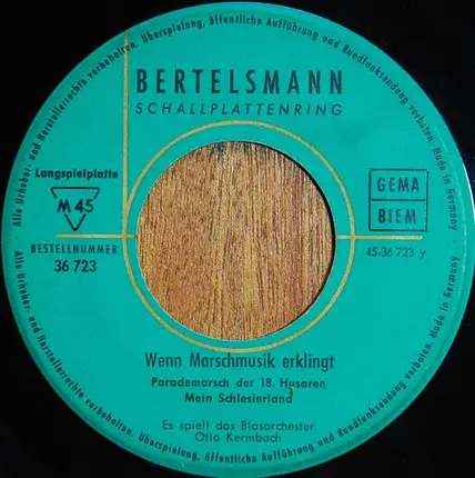 Otto Kermbach Orchester - Wenn Marschmusik Erklingt