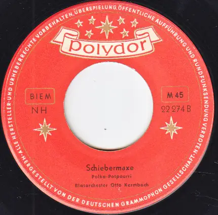 Otto Kermbach Orchester - Der Rixdorfer / Schiebermaxe