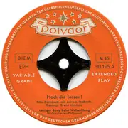 7inch Vinyl Single - Otto Kermbach Ball-Orchester / Albert Vossen Und Die Fidelen Brüder - Hoch Die Tassen